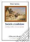 Società e tradizione. Juan Vázquez de Mella, il tradizionalista riformatore libro