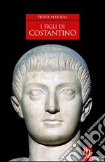 I figli di Costantino libro