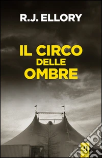 Il circo delle ombre libro