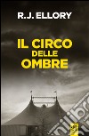 Il circo delle ombre libro