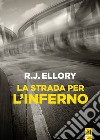 La strada per l'inferno libro