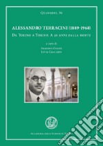 Alessandro Terracini (1889-1968). Da Torino a Torino. A 50 anni dalla morte libro