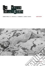 La valle dell'Eden. Semestrale di cinema e audiovisivi (2017). Vol. 30 libro