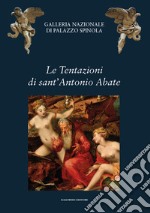 Le tentazioni di sant'Antonio Abate. Arte e letteratura libro