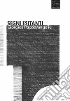 Segni esitante, Giorgios Papaevangeliu libro