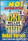 Hellas Verona. L'album di figurine della stagione 2010/2011. Ediz. illustrata libro