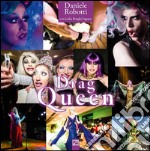 Drag queen. Ediz. italiana libro