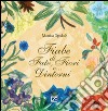 Fiabe di fate, fiori e... dintorni libro