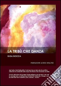 La tribù che danza