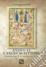 Anima-li e Sacre Scritture. Considerazioni di un medico veterinario libro
