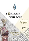 La biologie pour tous. Mise à niveau en sciences de la vie. «Votre passerelle pour la fac». Vol. 3: Niveau paramedical libro di Boureau Anne-Marie Institut Catholique d'Etudes supérieures (cur.)