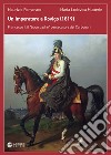 Un Imperatore a Rovigo (1819). Francesco I, il «buon padre» persecutore dei Carbonari libro