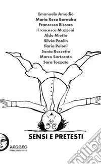 Sensi e pretesti