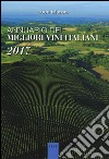 Annuario dei migliori vini italiani 2017 libro