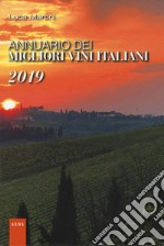 Annuario dei migliori vini italiani 2019 libro