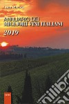 Annuario dei migliori vini italiani 2019 libro
