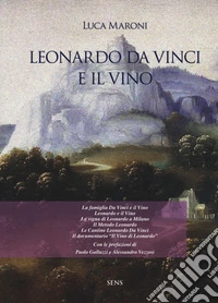 Leonardo da Vinci e il vino