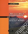 I migliori dei migliori vini italiani 2019. Ediz. italiana e inglese libro