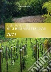 Annuario dei migliori vini italiani 2021 libro