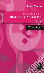 Annuario dei migliori vini italiani 2020 libro