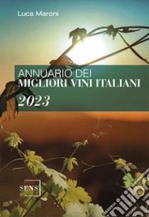 Annuario dei migliori vini italiani 2023