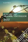 Annuario dei migliori vini italiani 2023 libro