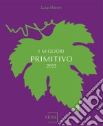 I migliori Primitivo 2023 libro