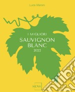 I migliori Sauvignon 2023 libro