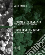 I primi vini italiani per vitigno e tipologia 2023 libro