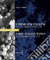 I primi vini italiani per vitigno e tipologia 2024. Ediz. italiana e inglese libro