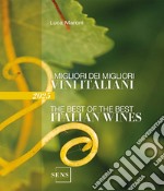 I migliori dei migliori vini italiani 2025 libro