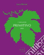 I migliori Primitivo 2025 libro