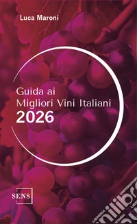 Guida ai migliori vini italiani 2026 libro