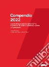 Compendio 2022. Guida all'applicazione delle norme in materia di lavoro e amministrazione del personale libro