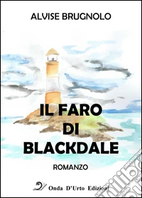 Il faro di Blackdale libro