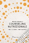 Piccolo manuale di counseling nutrizionale libro
