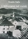 L'altopiano nel cuore libro