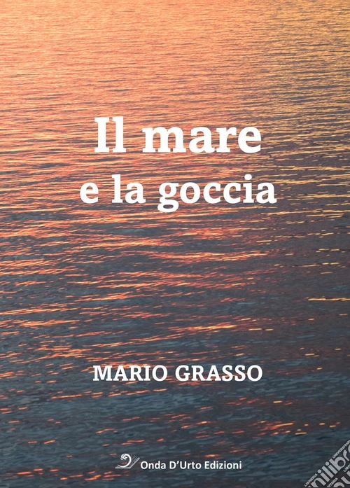 Il mare e la goccia