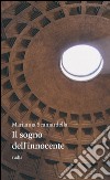 Il sogno dell'innocente libro di Scamardella Marianna