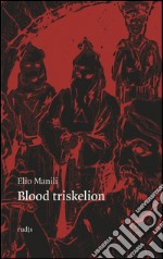 Blood triskelion libro