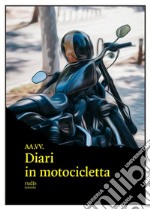 Diari in motocicletta libro