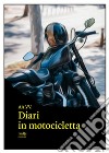 Diari in motocicletta libro