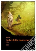 Le fiabe della buonanotte. Ediz. illustrata. Vol. 3 libro