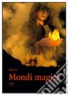 Mondi magici libro