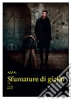 Sfumature di giallo. Vol. 1 libro