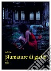 Sfumature di giallo. Vol. 2 libro