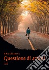 Questione di attimi libro