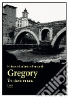 Gregory. Tre storie in una libro