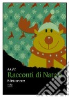 Racconti di Natale libro