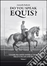 Do you speak equis? Communicative interactions head collarand bit libro